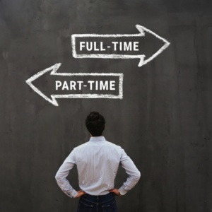 A male is standing in front of a wall with two arrows: one pointing right labeled "Full-Time" and the other pointing left labeled "Part-Time.